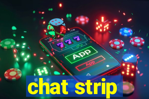 chat strip